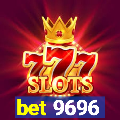 bet 9696